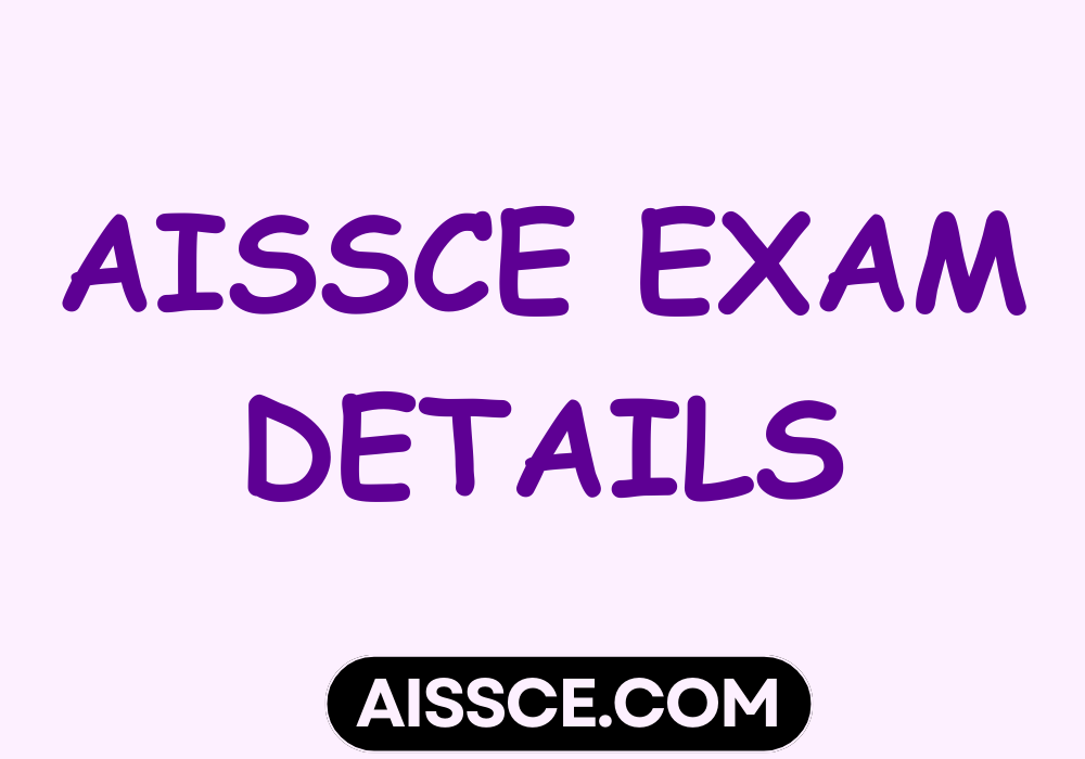 AISSCE Exam Details